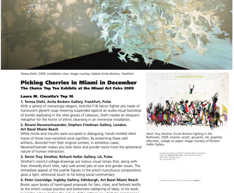 Coverage of Art Basel Miami 2009 in d'Art International Magazine, Jan 2010 I got to wax lyrical about my favorite artists at the Miami Art Fairs